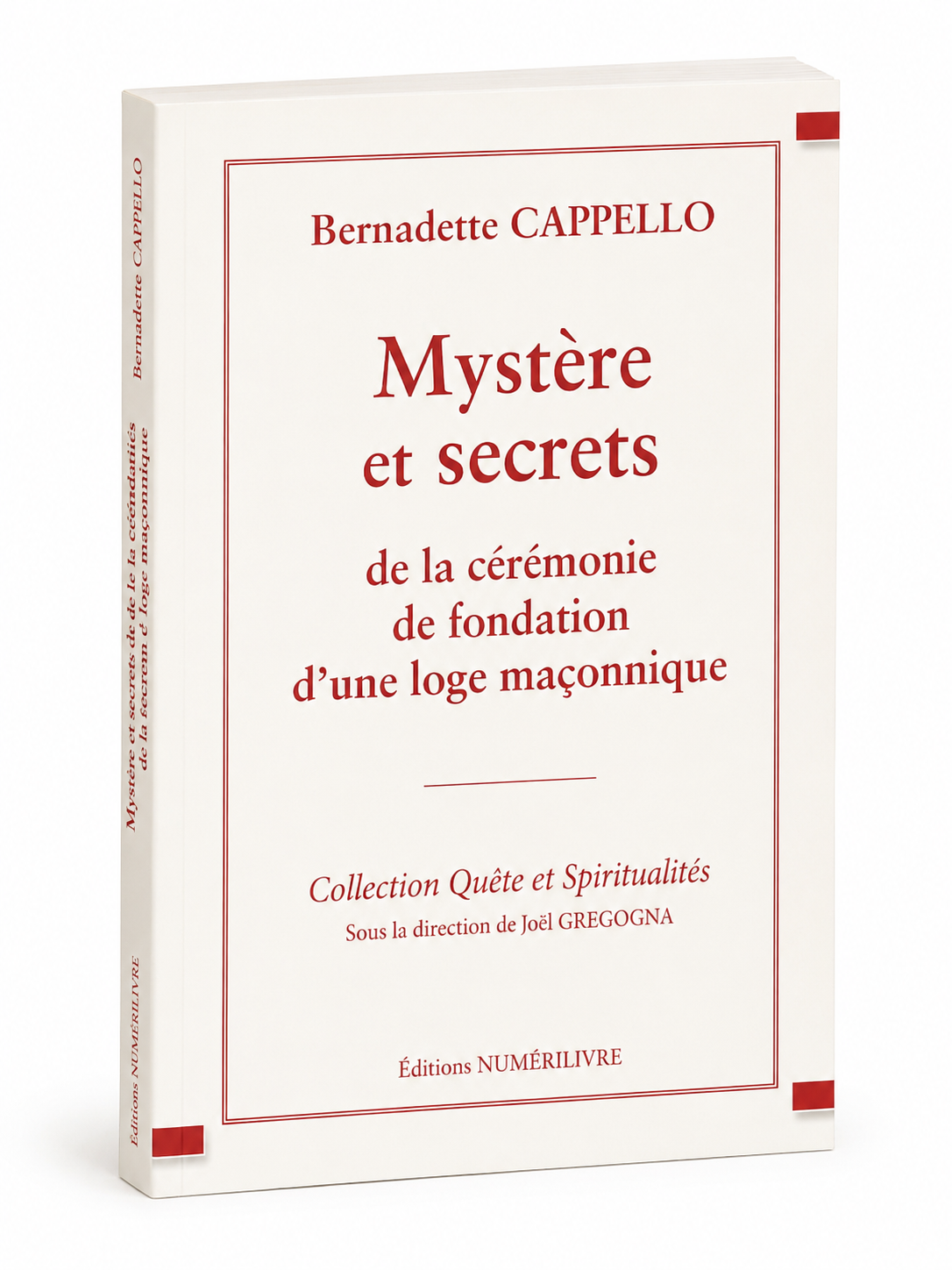 Mystère et Secrets de la cérémonie de fondation d'une loge maçonnique