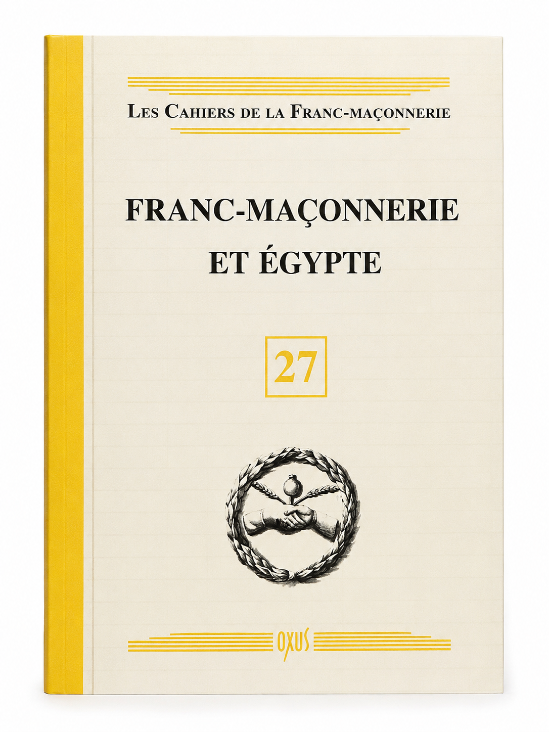 Franc-Maçonnerie et Égypte – Cahier n°27